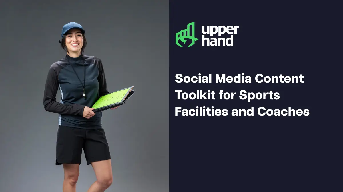Social Media Content Toolkit for Sports Facilities and Coaches
